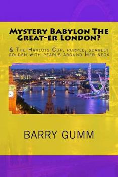 Paperback Mystery Babylon The Great-er London? Book