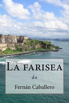 Paperback La farisea [Spanish] Book