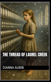 The Thread of Laurel Creek