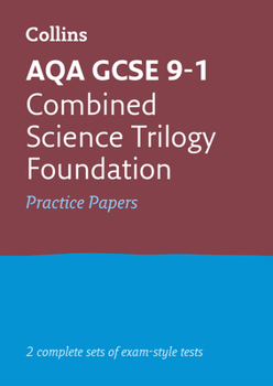 Paperback Collins GCSE 9-1 Revision - Aqa GCSE 9-1 Combined Science Foundation Practice Test Papers Book