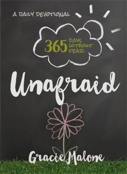 Hardcover Unafraid: 365 Days Without Fear Book