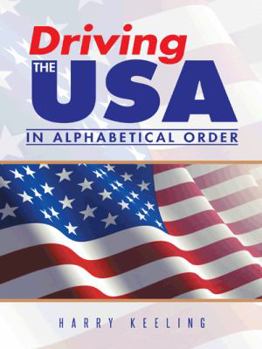 Paperback Driving the USA: (In Alphabetical Order) Book