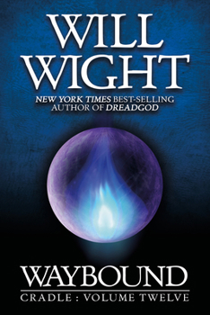 Waybound - Book #12 of the Cradle