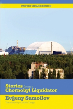 Paperback Stories from a Chernobyl Liquidator Book