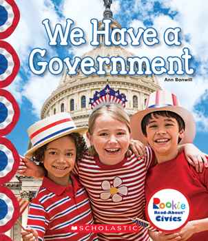 Hardcover We Have a Government (Rookie Read-About Civics) Book