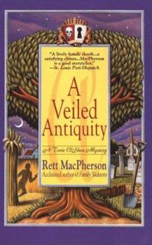 A Veiled Antiquity (Torie O'Shea Mysteries) - Book #2 of the Torie O'Shea