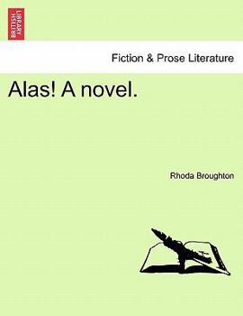 Paperback Alas! a Novel. Vol. II Book