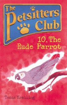 The Rude Parrot (Petsitters Club) - Book #10 of the Petsitter's Club