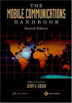 Hardcover The Mobile Communications Handbook, Second Edition (Electrical Engineering Handbook) Book