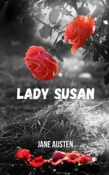 Paperback Lady Susan: Einer der wichtigsten historischen Romane von Jane Austen [German] Book