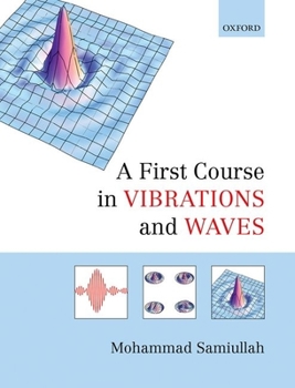 Hardcover A First Course in Vibrations and Waves Book