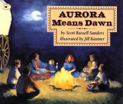 Paperback Aurora Means Dawn (Aladdin Picture Books) Book