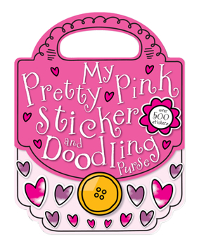 Paperback My Pretty Pink Sticker and Doodling Purse Book