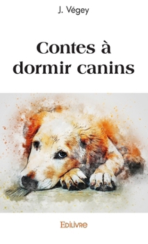 Paperback Contes à dormir canins [French] Book