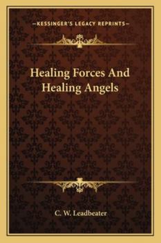 Paperback Healing Forces And Healing Angels Book