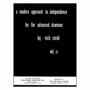 Paperback A Modern Approach To Independence For The Advanced Drummer Volume 2 Book