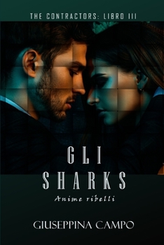 Paperback Gli Sharks: Anime Ribelli [Italian] Book