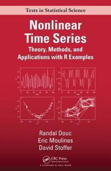 Hardcover Nonlinear Time Series: Theory, Methods and Applications with R Examples Book