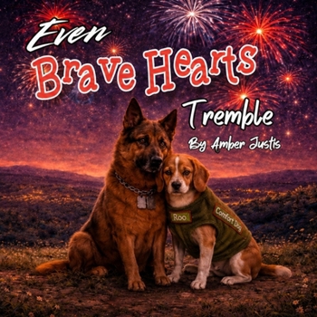 Even Brave Hearts Tremble