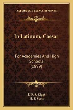 Paperback In Latinum, Caesar: For Academies And High Schools (1899) Book