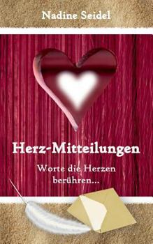 Paperback Herz-Mitteilungen: Worte die Herzen ber?hren ... [German] Book