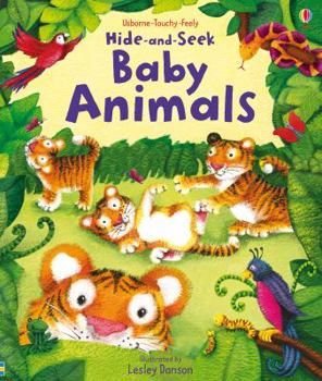 Board book Hide-And-Seek Baby Animals. [Written by Fiona Watt] Book