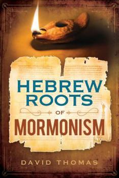 Paperback Hebrew Roots of Mormonism Book