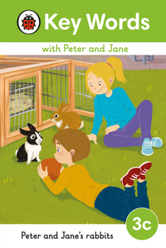 Hardcover Key Words with Peter and Jane Level 3c - Peter and Jane's Rabbits Book