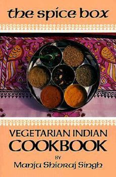 Paperback The Spice Box: A Vegetarian Indian Cookbook Book