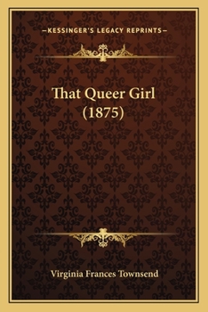 Paperback That Queer Girl (1875) Book