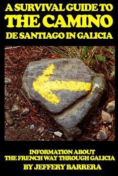 Paperback A Survival Guide to the Camino de Santiago in Galicia Book