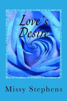 Paperback Love's Desire: Book 2 in the A Second Chance Series Book