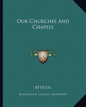 Paperback Our Churches And Chapels Book