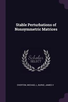 Paperback Stable Perturbations of Nonsymmetric Matrices Book