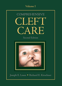 Hardcover Comprehensive Cleft Care, Second Edition: Volume One Book