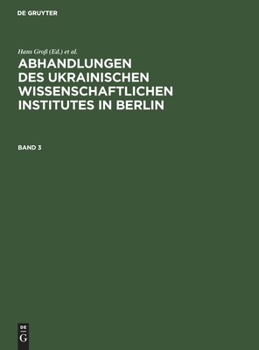 Hardcover Abhandlungen Des Ukrainischen Wissenschaftlichen Institutes in Berlin. Band 3 [German] Book