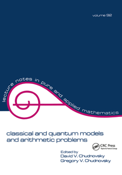 Paperback Classical and Quantum Models and Arithmetic Problems Book