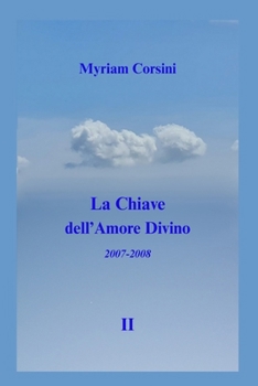 La Chiave dell'Amore Divino (Italian Edition)