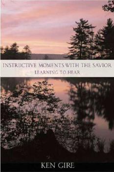 Hardcover Instructive Moments with the Savior Book