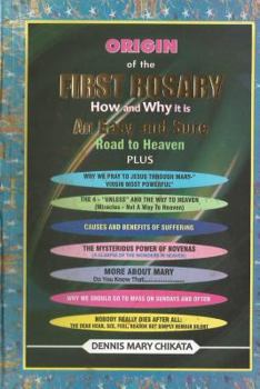 Paperback Origin of the First Rosary: More (Secrets) about Mary Book
