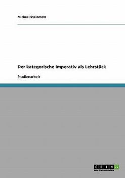 Paperback Der kategorische Imperativ als Lehrstück [German] Book