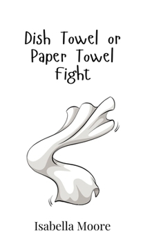 Hardcover Dish Towel or Paper Towel Fight Book