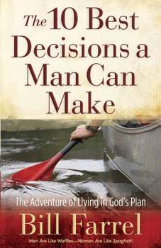 Paperback 10 Best Decisions a Man Can Make Book