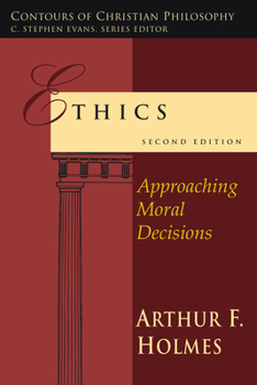 Paperback Ethics: Approaching Moral Decisions Book