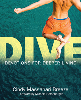 Paperback Dive: Devotions for Deeper Living Book