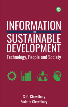 Paperback Information for Sustainable Development: Technology, People and Society Book