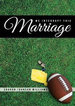 Paperback We Interrupt This Marriage Book