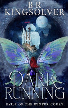 Dark Running: Exile of the Winter Court