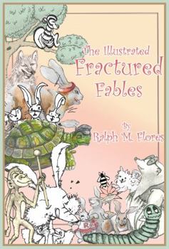 Paperback The Illustrated Fractured Fables Book