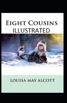 Paperback Eight Cousins Illustrated Book